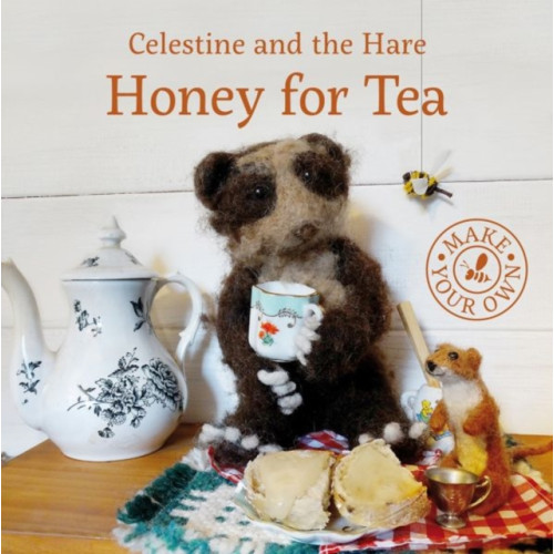 Graffeg Limited Celestine and the Hare: Honey for Tea (inbunden, eng)