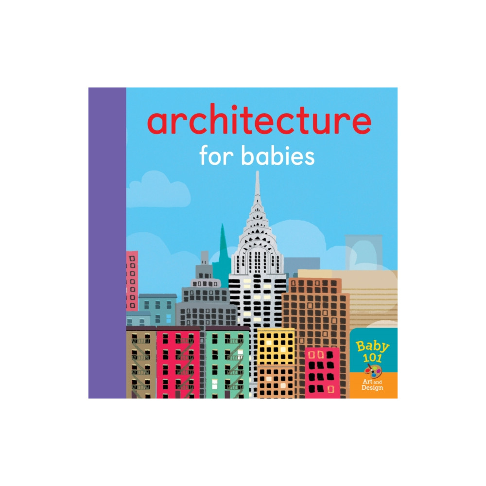 Produktbild för Architecture for Babies (bok, board book, eng)