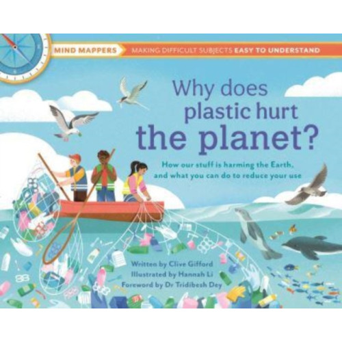 Weldon Owen Children's Books Why Does Plastic Hurt the Planet? (inbunden, eng)