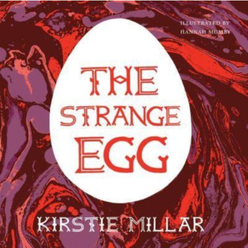 The Emma Press The Strange Egg (häftad, eng)