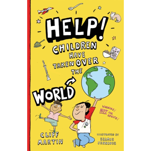 The Book Guild Ltd Help! Children Have Taken Over the World (häftad, eng)