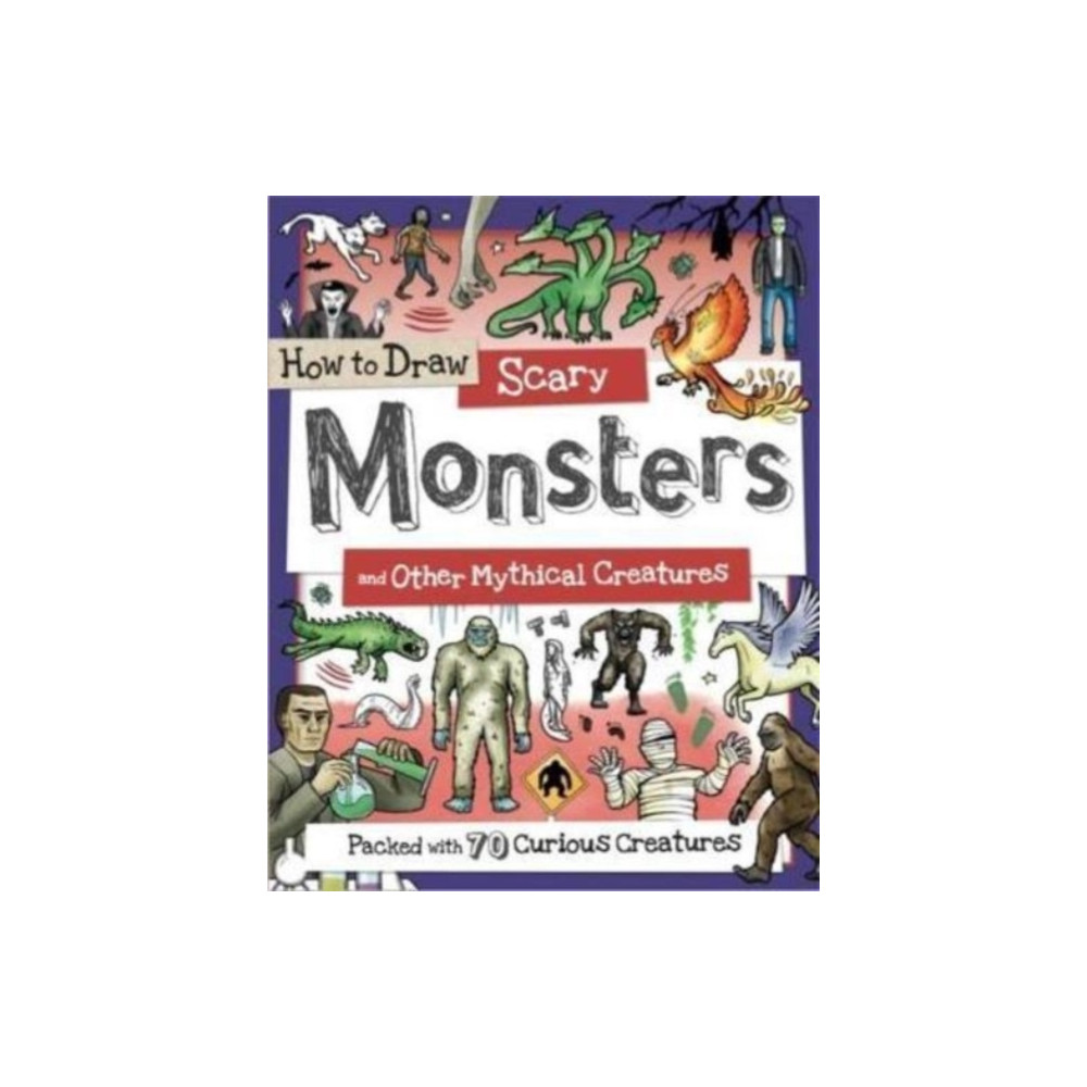 Produktbild för How to Draw Scary Monsters and Other Mythical Creatures (häftad, eng)