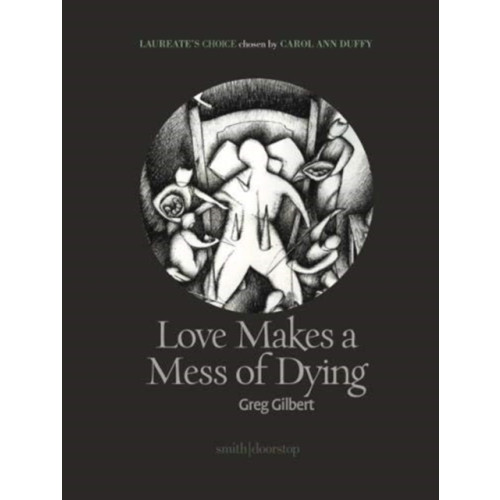 Smith|Doorstop Books Love Makes a Mess of Dying (häftad, eng)