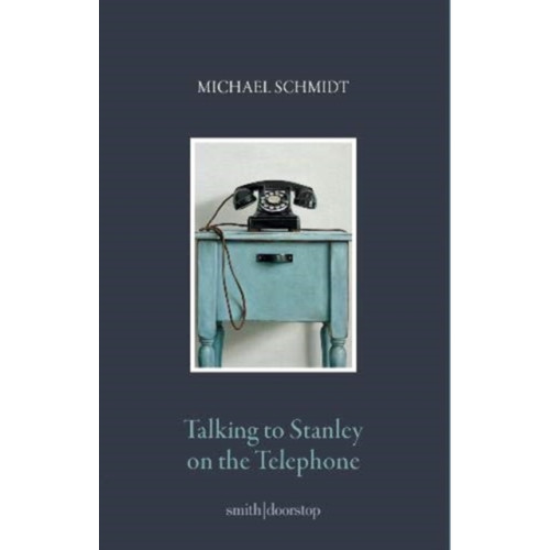 Smith|Doorstop Books Talking to Stanley on the Telephone (häftad, eng)
