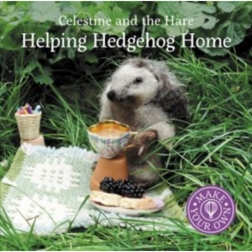 Graffeg Limited Celestine and the Hare: Helping Hedgehog Home (inbunden, eng)