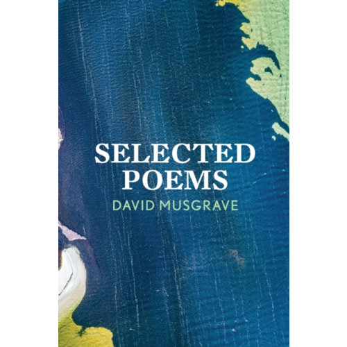 Eyewear Publishing Selected Poems (häftad, eng)
