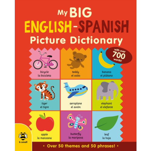 b small publishing limited My Big English-Spanish Picture Dictionary (inbunden, eng)