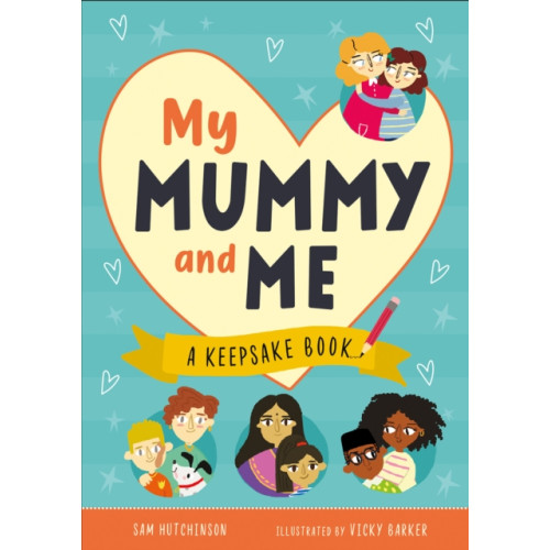 b small publishing limited My Mummy and Me (inbunden, eng)