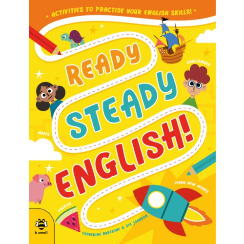 b small publishing limited Ready Steady English (häftad, eng)