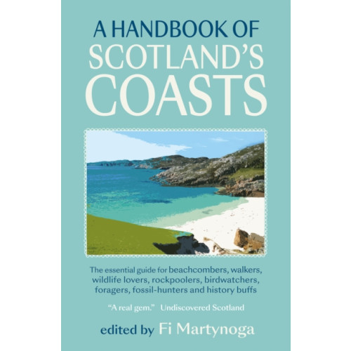 Saraband A Handbook of Scotland's Coasts (häftad, eng)