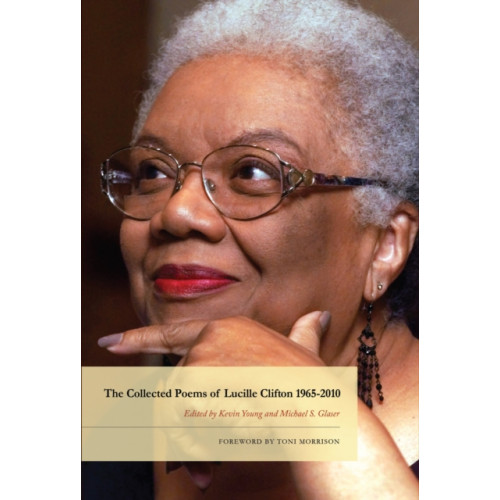 BOA Editions, Limited The Collected Poems of Lucille Clifton 1965-2010 (inbunden, eng)