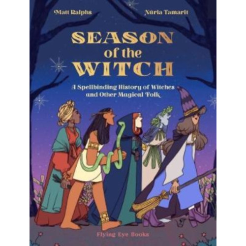 Flying Eye Books Season of the Witch (inbunden, eng)