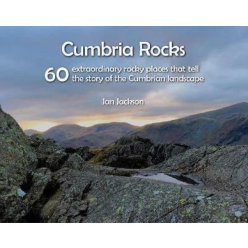 Northern Heritage Services Cumbria Rocks (häftad, eng)