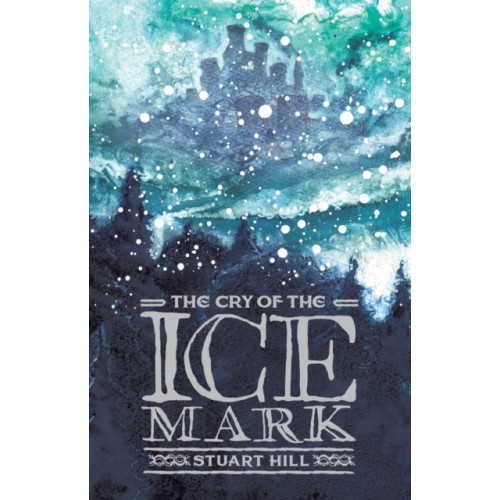 Chicken House Ltd The Cry of the Icemark (2019 reissue) (häftad, eng)