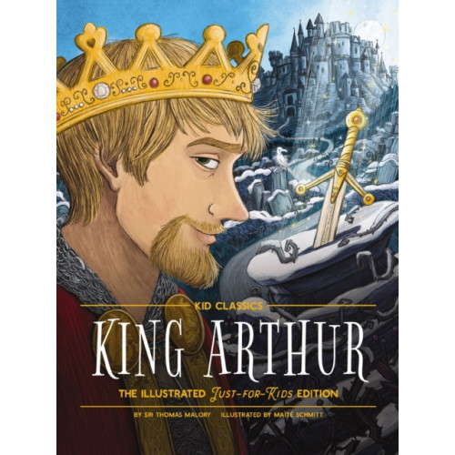 HarperCollins Focus King Arthur - Kid Classics (inbunden, eng)