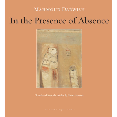 Archipelago Books In the Presence of Absence (häftad, eng)
