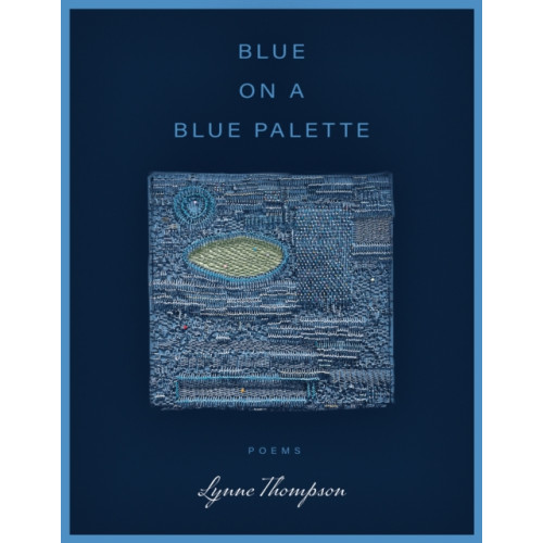 BOA Editions, Limited Blue on a Blue Palette (häftad, eng)
