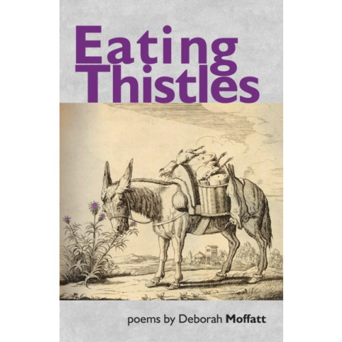 Smokestack Books Eating Thistles (häftad, eng)