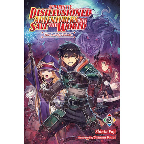Little, Brown & Company Apparently, Disillusioned Adventurers Will Save the World, Vol. 2 (light novel) (häftad, eng)