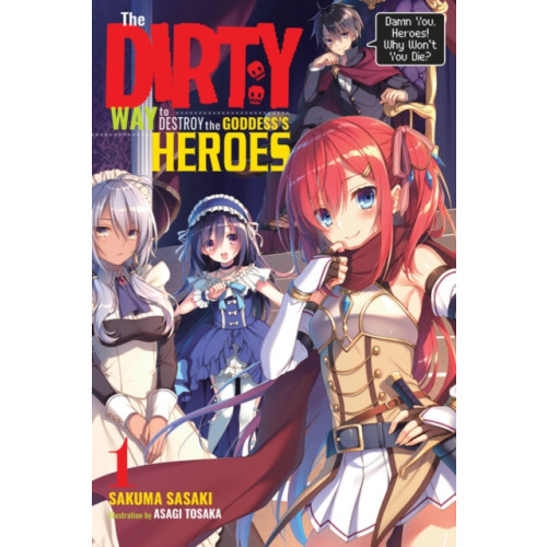 Little, Brown & Company The Dirty Way to Destroy the Goddess's Heroes, Vol. 1 (light novel) (häftad, eng)
