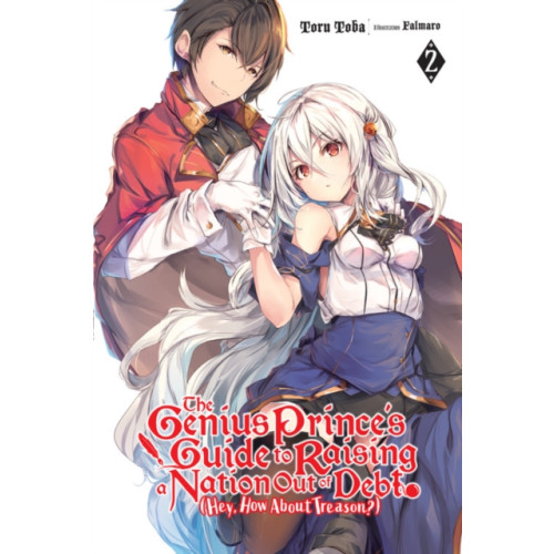 Little, Brown & Company The Genius Prince's Guide to Raising a Nation Out of Debt (Hey, How About Treason?), Vol. 2 (light novel) (häftad, eng)