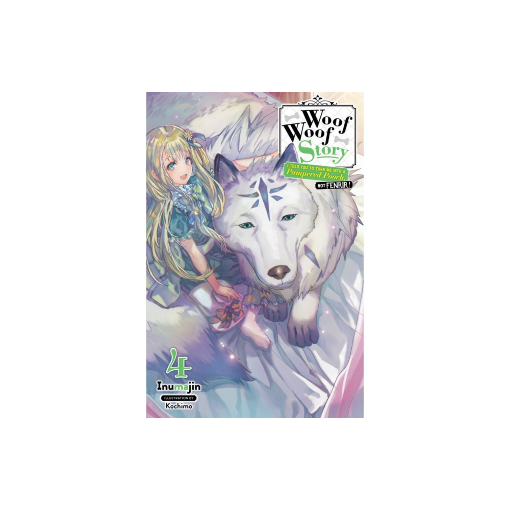 Produktbild för Woof Woof Story: I Told You to Turn Me Into a Pampered Pooch, Not Fenrir!, Vol. 4 (light novel) (häftad, eng)