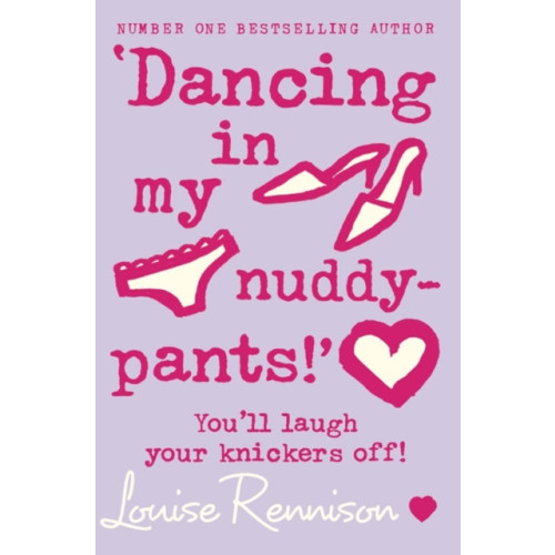 HarperCollins Publishers ‘Dancing in my nuddy-pants!’ (häftad, eng)
