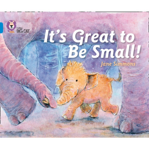 HarperCollins Publishers It’s Great To Be Small! (häftad, eng)