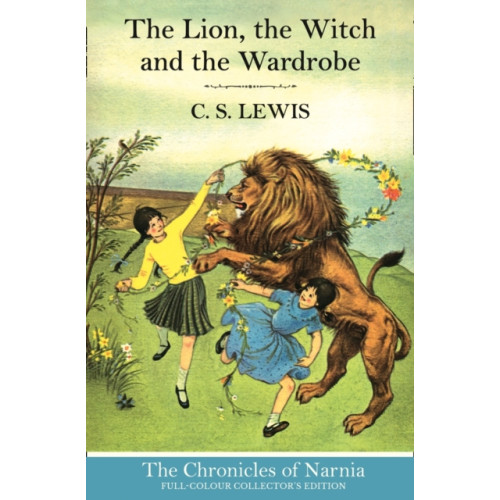 HarperCollins Publishers The Lion, the Witch and the Wardrobe (Hardback) (inbunden, eng)