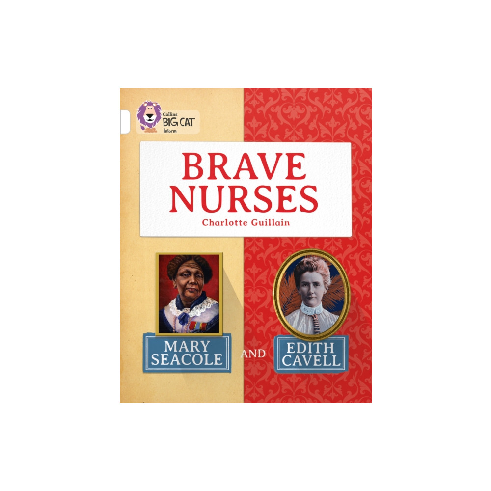 Produktbild för Brave Nurses: Mary Seacole and Edith Cavell (häftad, eng)