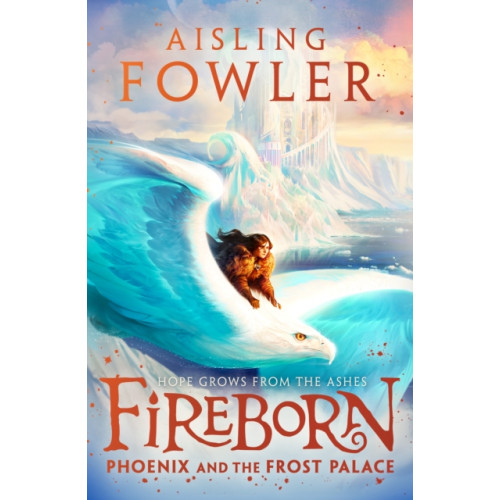 HarperCollins Publishers Fireborn: Phoenix and the Frost Palace (häftad, eng)