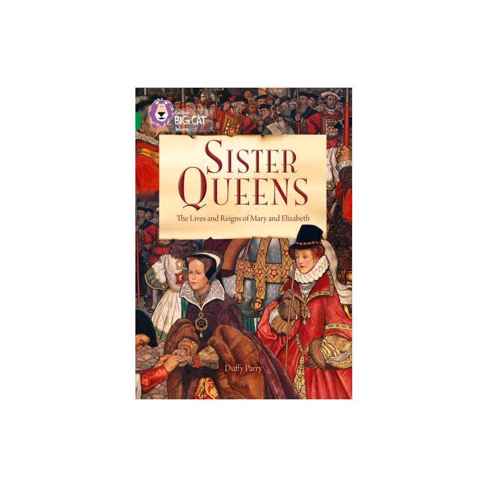 Produktbild för Sister Queens: The Lives and Reigns of Mary and Elizabeth (häftad, eng)
