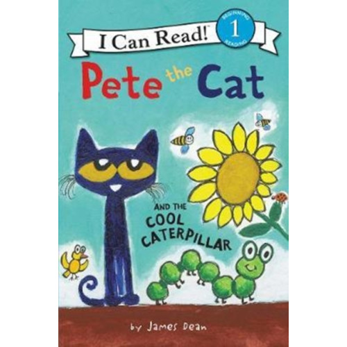 Harpercollins publishers inc Pete the Cat and the Cool Caterpillar (häftad, eng)