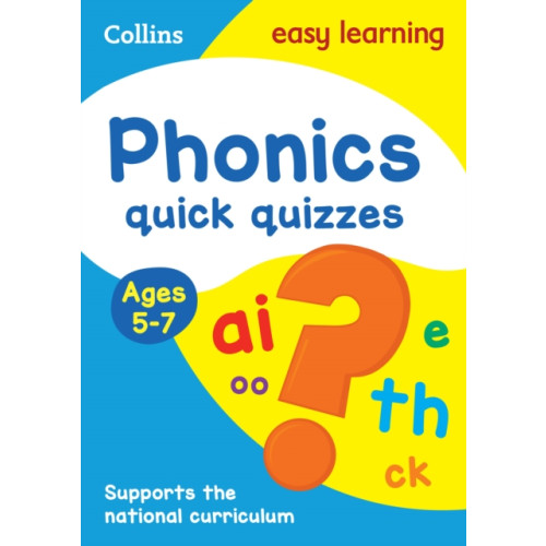 HarperCollins Publishers Phonics Quick Quizzes Ages 5-7 (häftad, eng)