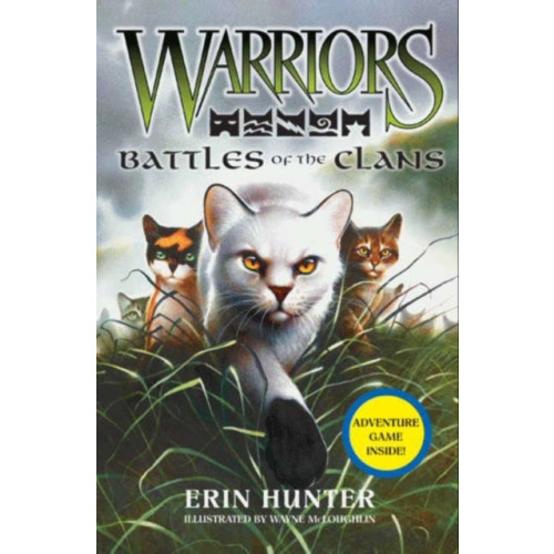 Harpercollins publishers inc Warriors: Battles of the Clans (inbunden, eng)
