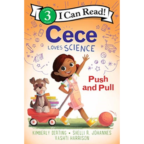 Harpercollins publishers inc Cece Loves Science: Push and Pull (häftad, eng)