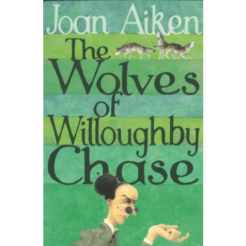 Penguin Random House Children's UK The Wolves Of Willoughby Chase (häftad, eng)