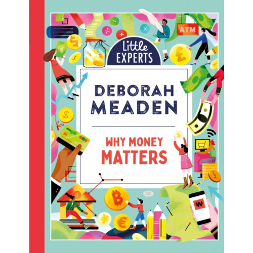 HarperCollins Publishers Why Money Matters (inbunden, eng)
