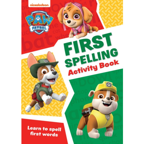 HarperCollins Publishers PAW Patrol First Spelling Activity Book (häftad, eng)