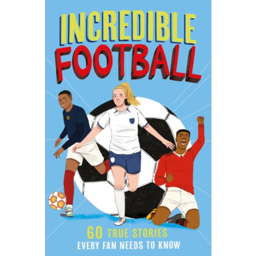 HarperCollins Publishers Incredible Football (häftad, eng)
