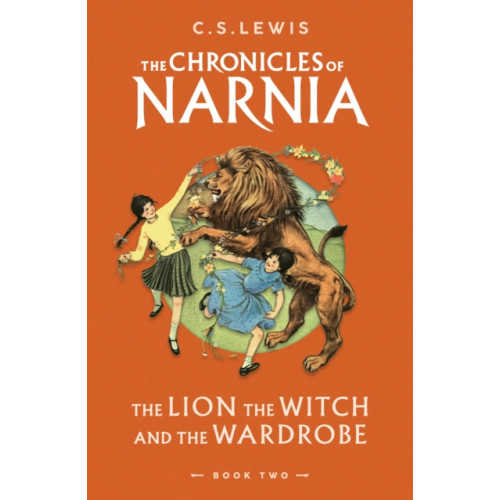 HarperCollins Publishers The Lion, the Witch and the Wardrobe (häftad, eng)