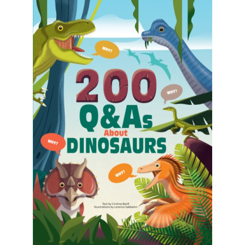 White Star 200 Q&As About Dinosaurs (inbunden, eng)