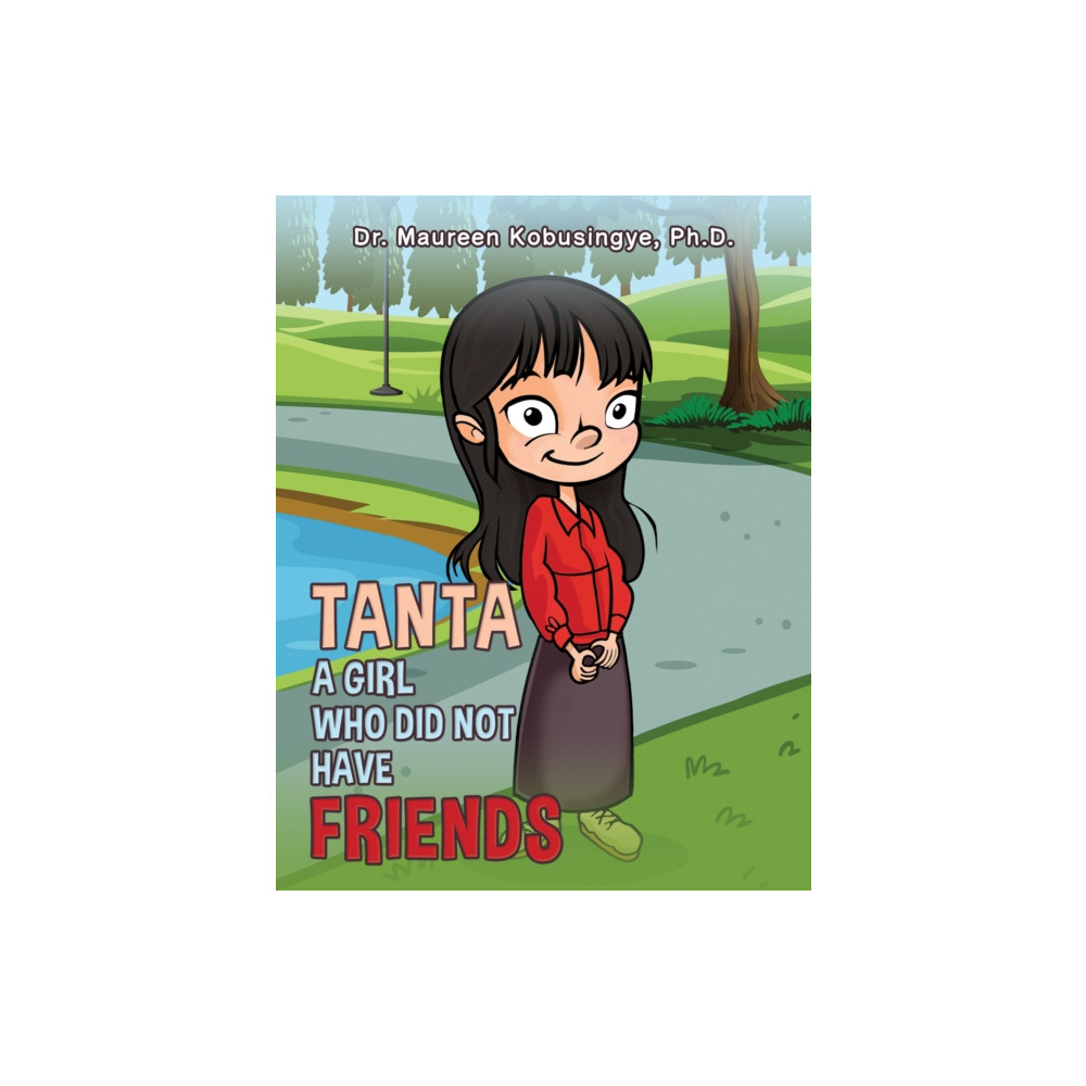 Produktbild för Tanta: A Girl Who Did Not Have Friends (häftad, eng)