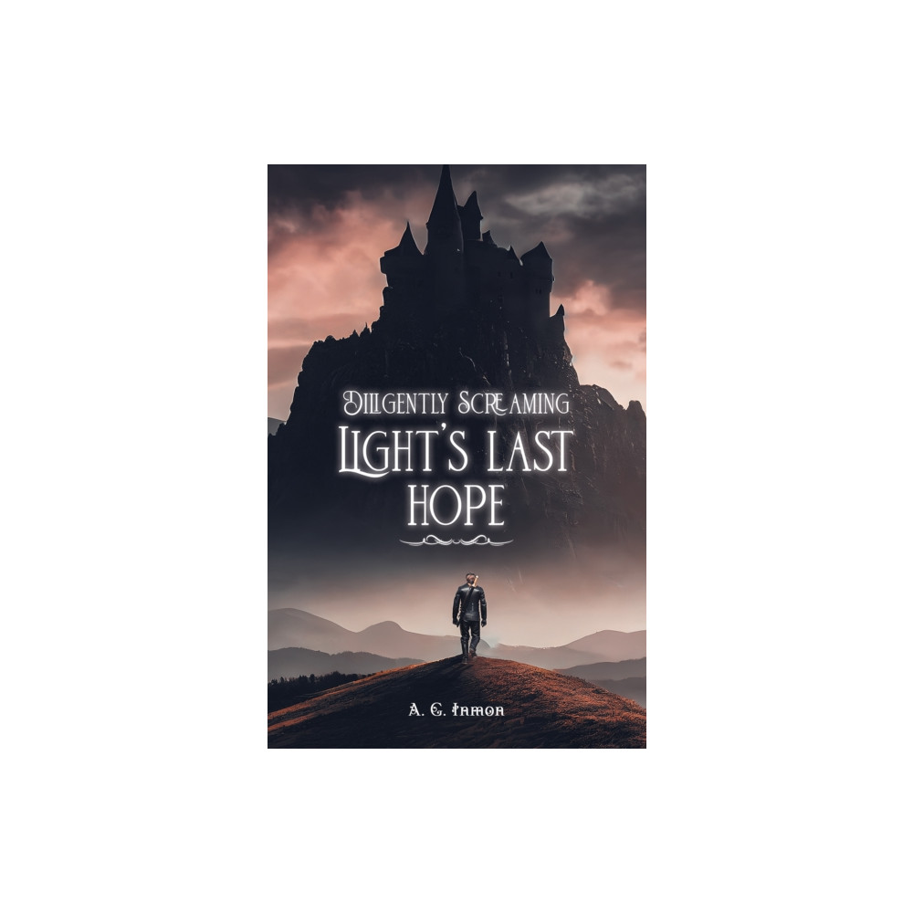 Produktbild för Diligently Screaming: Light's Last Hope (häftad, eng)