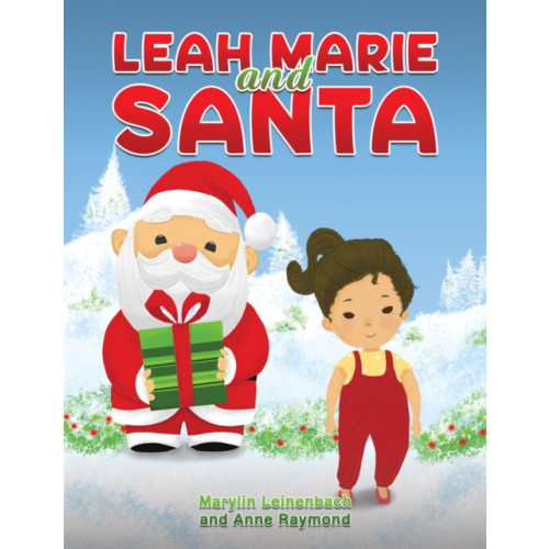 Austin Macauley Publishers LLC Leah Marie and Santa (häftad, eng)