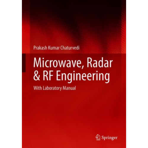 Springer Verlag, Singapore Microwave, Radar & RF Engineering (inbunden, eng)