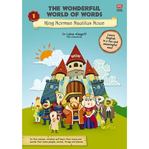Marshall Cavendish International (Asia) Pte Ltd The Wonderful World of Words Volume 1: King Norman Nautilus Noun (häftad, eng)