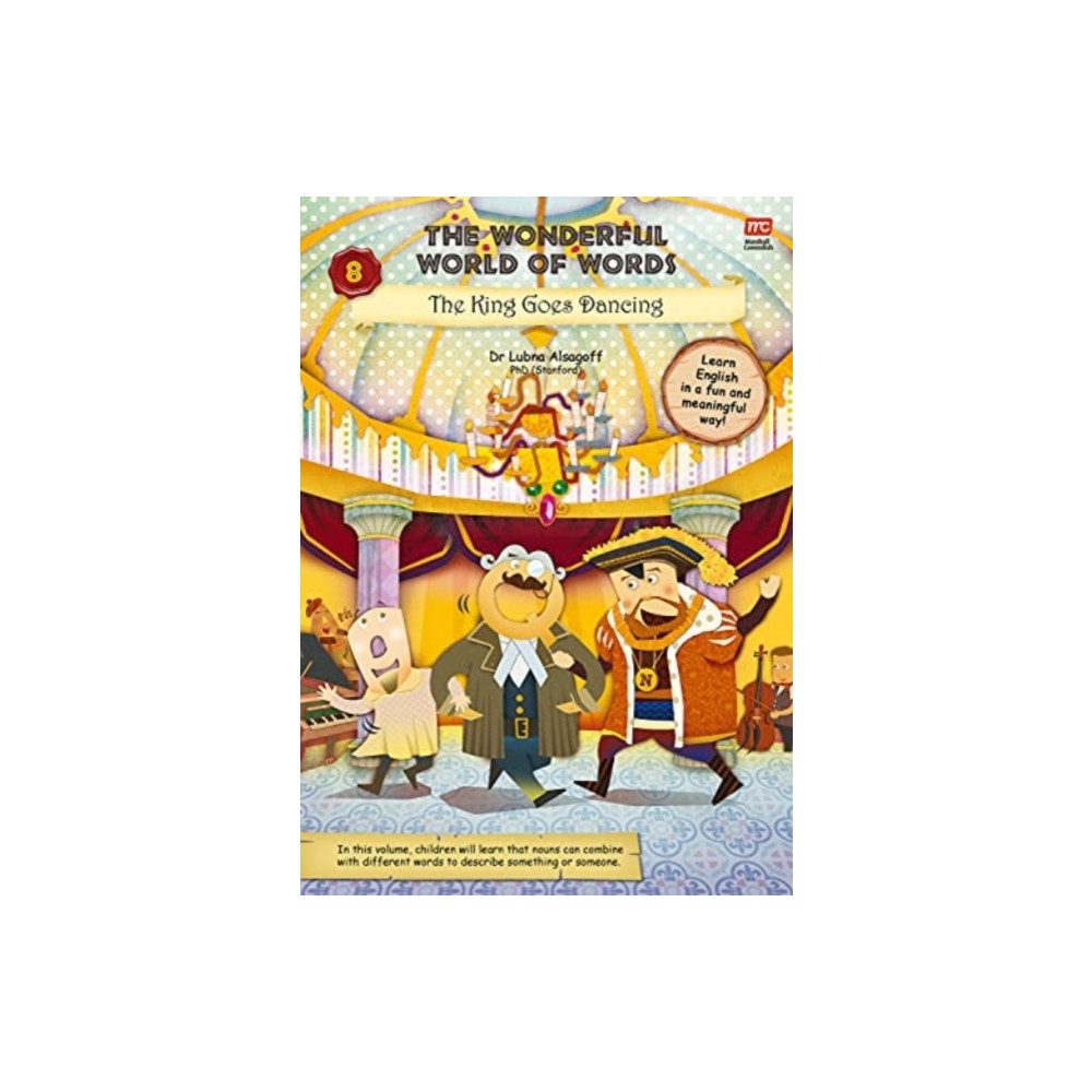 Produktbild för The Wonderful World of Words Volume 8: The King Goes Dancing (häftad, eng)