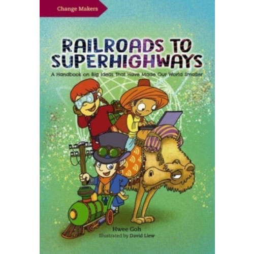 Marshall Cavendish Education Pte. Ltd. Railroads to Superhighways (häftad, eng)