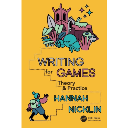Taylor & francis ltd Writing for Games (häftad, eng)